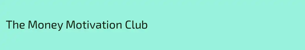 The Money Motivation Club